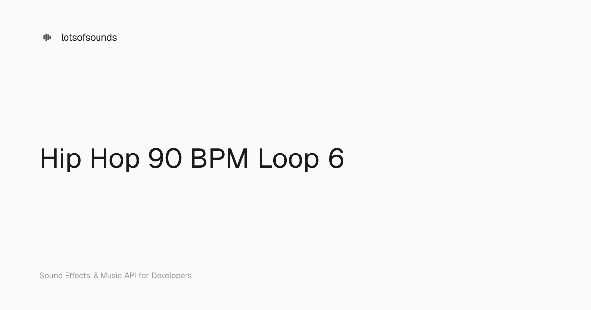 Hip Hop 90 BPM Loop 6 — Free Sound Effect | lotsofsounds