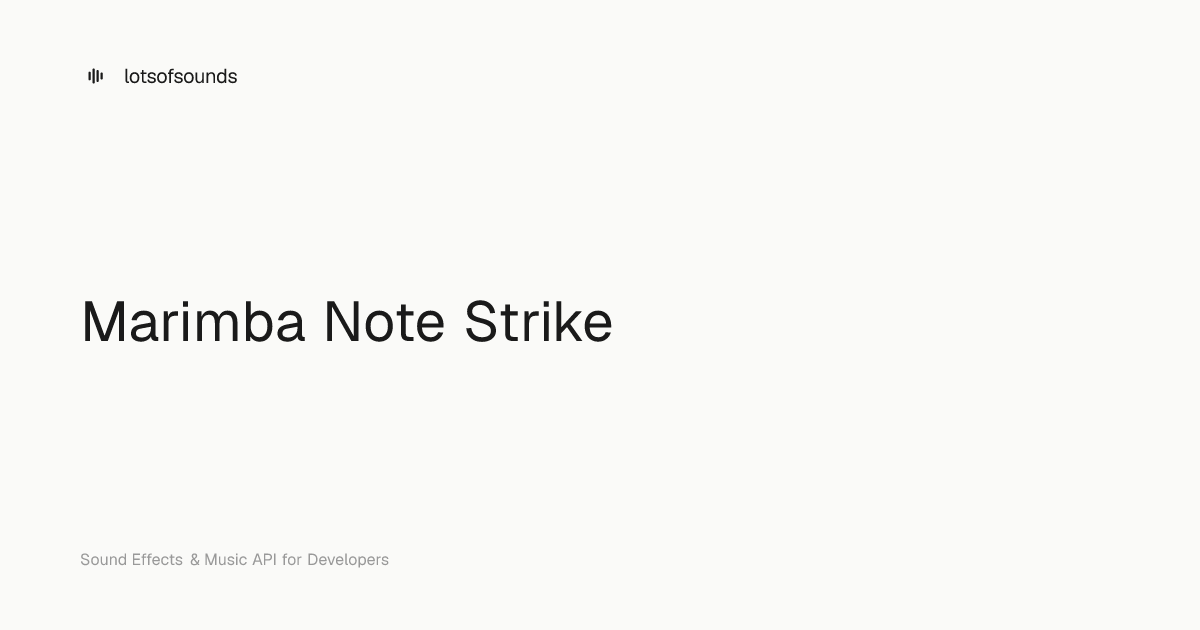 Marimba Note Strike — Free Sound Effect | lotsofsounds